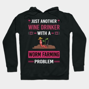 Wine Drinker Worm Farming Farmer Vermiculture Vermicompost Vermicomposting Hoodie